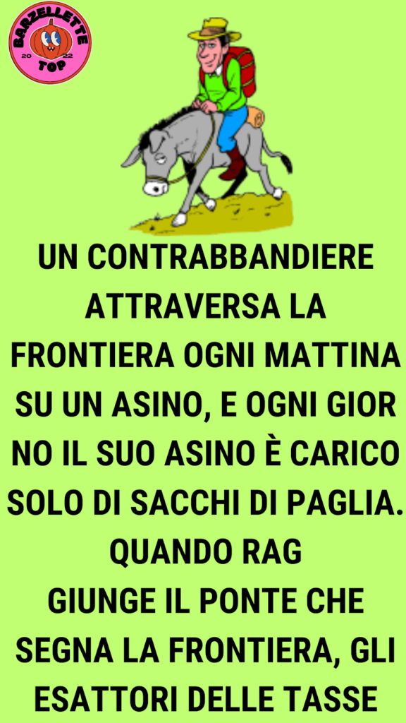 Un contrabbandiere attraversa il confine ogni mattina su un asino