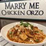 Marry Me Chicken Orzo