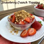 Strawberry Crunch Topping